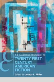 Cambridge Companion to 21st Century American Fiction