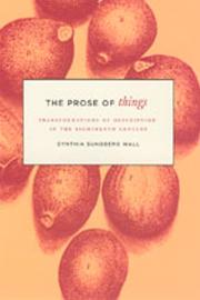 The Prose of Things: Transformations of Description in the Eighteenth Century