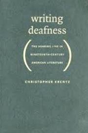 Writing Deafness: The Hearing Line in Nineteenth-Century American Literature