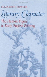 Literary Character: The Human Figure in Early English Writing